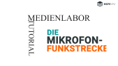 thumbnail of medium Die Mikrofonfunkstrecke - Tutorial zur Nutzung des Videorucksacks